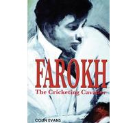 Farokh: The Cricketing Cavalier (Farokh: The Cricketing Cavalier: The authorised biography of Farokh Engineer)
