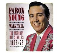 Faron Young - Walk Tall - The Mercury Hit Singles