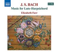 Farr - J.S.BACH:LUTE HARPSICHORD SUITES