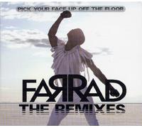 Farrad - Pick Your Face Up Off The Floor:The Remixes