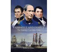 Farragut and Family: The Making of an Elder Hero