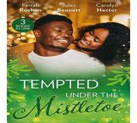 Farrah Rochon Tempted Under The Mistletoe: A Mistletoe Affair (Wintersage Farrah Rochon Multicolor