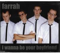 Farrah - Wanna Be With Your Boyfriend