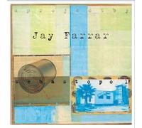 Farrar, Jay - Sebastopol
