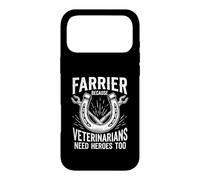 Farrier Because Veterinarians Need Heroes Too Case for iPhone 17 Pro Max