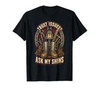 Farrier Hoof Care Horseshoe Trust Issues? Ask My Shins T-Shirt