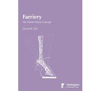 Farriery the Whole Horse Concept