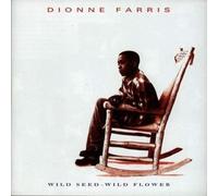 Dionne Farris - Wild Seed - Wild Flower