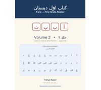 Farsi Grade 1 - Learn to Read & Write Persian: Volume 2 · More Letters & 41 Reading Passages (کلاس اول دبستان) - a workbook for ages 6-8 (Farsi for Kids - Read & Write)
