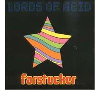 Farstucker by Lords of Acid (2001-02-27)