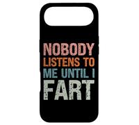Fart Jokes Nobody Listens to Me Until I Fart Funny Dad Case for iPhone Air