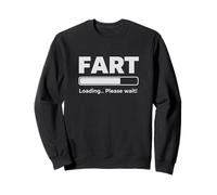 Fart Now Loading Funny Dad Joke Farter Day Xmas Birthday Sweatshirt