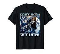 Fart Now Shit Later Edgy Skeleton I Poop A Lot Diarrhea Value Graphic T-Shirt