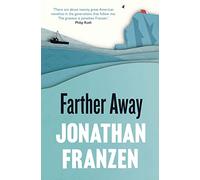 Farther Away: Jonathan Franzen