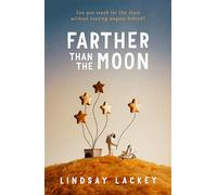 Farther Than the Moon