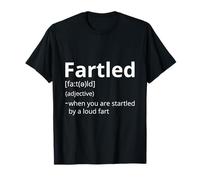 Fartled Definition Description T-Shirt