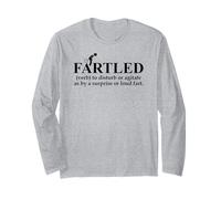 Fartled Farts Men I Love to Fart Dont Scare Me I Fart Easily Long Sleeve T-Shirt