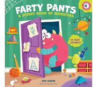 Farty Pants: A Stinky Book of Monsters