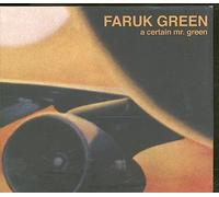 Faruk Green - A Certain Mr Green