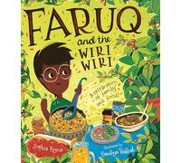 Faruq and the Wiri Wiri: A Celebration of Family and Food