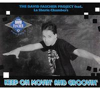 Fascher,David-Project,the - Keep on Movin' and Groovin'
