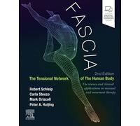 FASCIA THE TENSIONAL NETWORK OF THE HU by Robert Schleip, Ph. D. Director