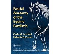 Fascial Anatomy of the Equine Forelimb