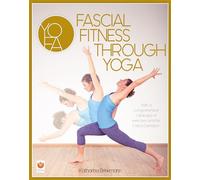 Fascial Fitness through Yoga