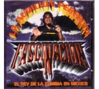 Fascinacion El Rey De La Cumbia En Mexico