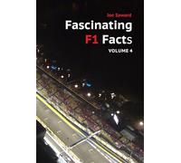 Fascinating F1 Facts - Volume 4