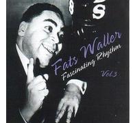 Fats Waller - Fascinating Rhythm Volume 3