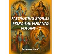 FASCINATING STORIES FROM THE PURANAS VOLUME - 1