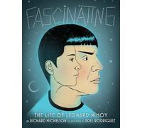 Fascinating: The Life Of Leonard Nimoy