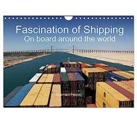 Fascination of Shipping On board around the world (Wall Calendar 2026 DIN A4 landscape), CALVENDO 12 Month Wall Calendar: The calendar shows the worldwide shipping on board of cargo ships.