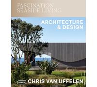 Fascination Seaside Living: Architecture & Design