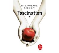 Fascination (Twilight, Tome 1) (Twilight (1))