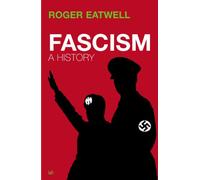 Fascism: A History