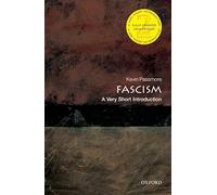Fascism: A Very Short Introduction 2/e