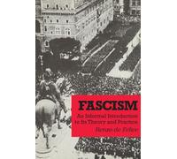 Fascism: An Informal Introduction to Its Theory and Practice