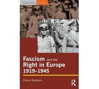 Fascism and the Right in Europe 1919-1945 (Seminar Studies In History)