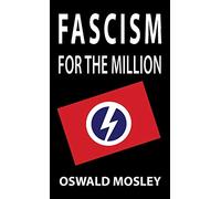 Fascism for the Million
