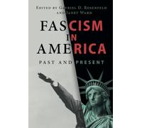 Fascism in America: Past and Present