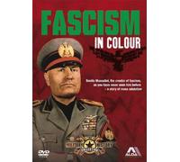 Fascism In Colour [DVD]