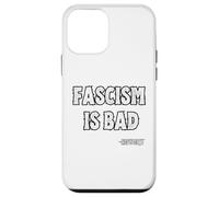 Fascism is Bad History Lesson Quote Case for iPhone 12 mini