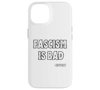 Fascism is Bad History Lesson Quote Case for iPhone 14