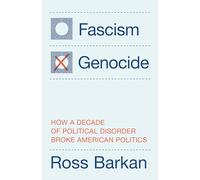 Fascism or Genocide: How a Decade of Political Disorder Broke American Politics