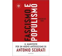 Fascismo e populismo: Mussolini oggi (Passaggi)