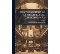 Fases y caracteres de la influencia del Dante en España