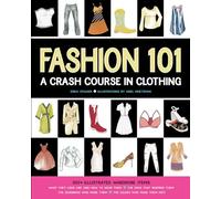 Fashion 101: A Crash Course in Clothing