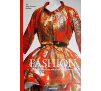 Fashion: A History From the 18th to the 20th Century the collection of the Kyoto